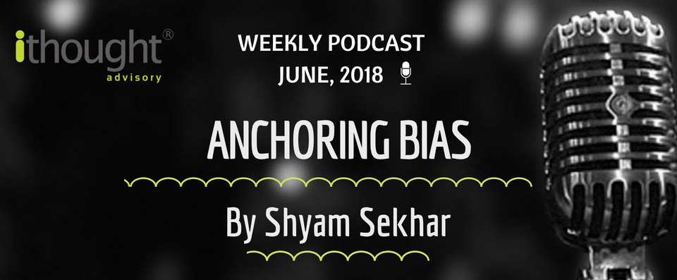 podcast-anchoring-bias
