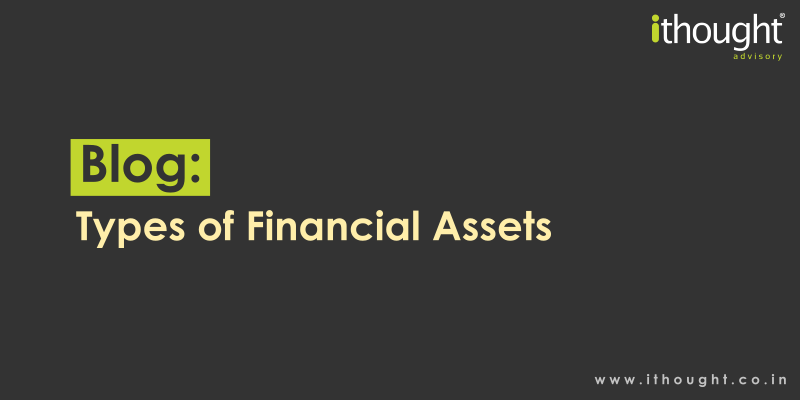 types-of-financial-assets-ithought