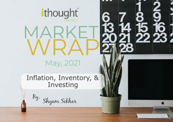 inflation inventory & investing - shyam sekhar - ithought