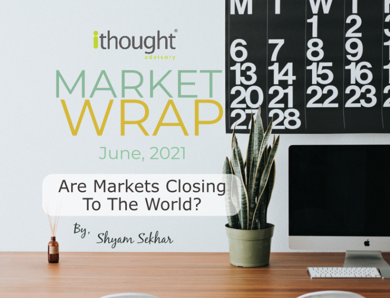 Are Markets Closing To The World? ithought's Market Wrap