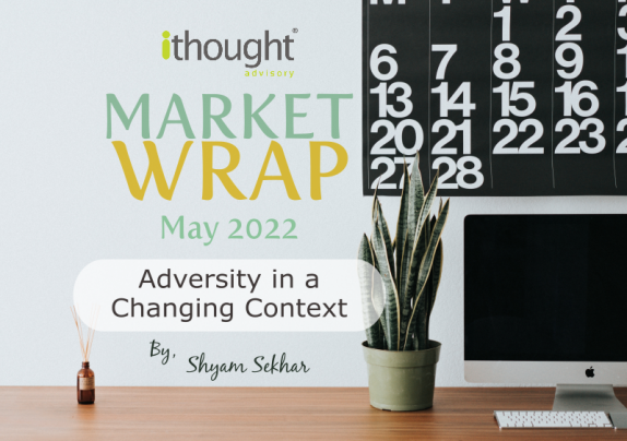 adversity in a changing context - ithought - shyam sekhar