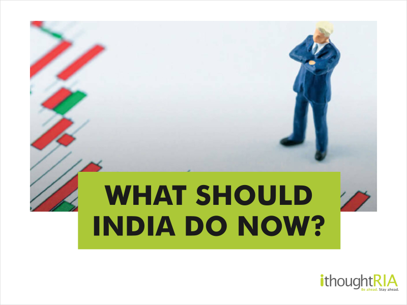 what should India Do Now - ithought