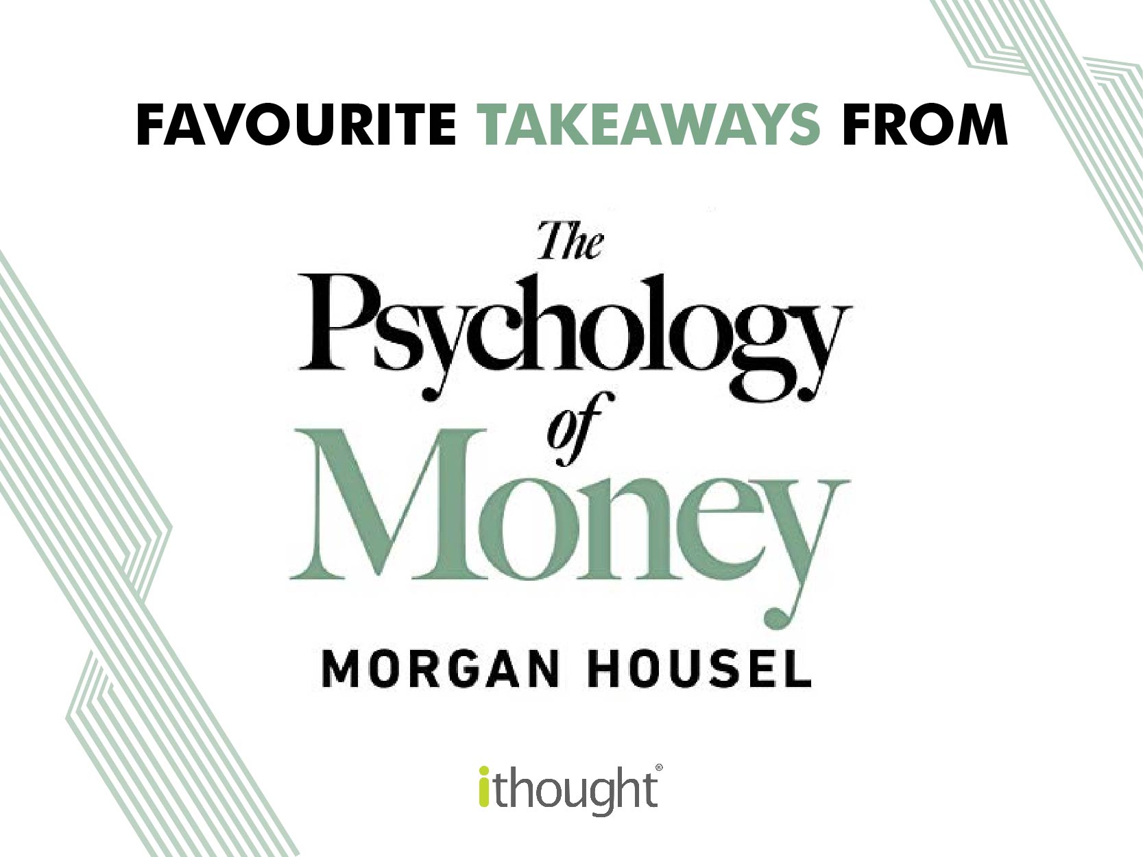 THE PSYCHOLOGY OF MONEY (BY MORGAN HOUSEL) 