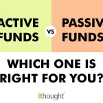 Active Vs. Passive Funds: Which One is Right for You?