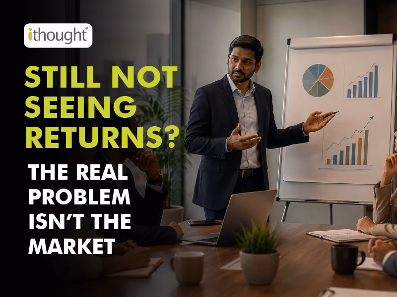 Still Not Seeing Returns? The Real Problem Isn’t the Market